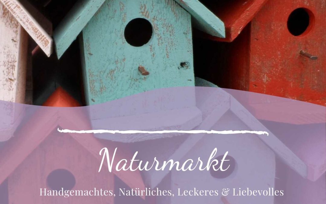 Naturmarkt 2021 – Standplätze zu vergeben